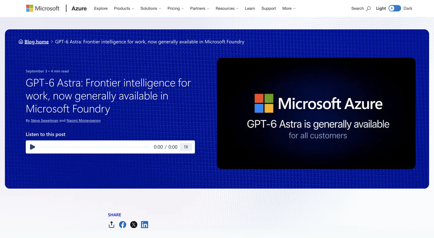 Microsoft Azure announcement that GPT-6 Astra is generally available in Microsoft Foundry